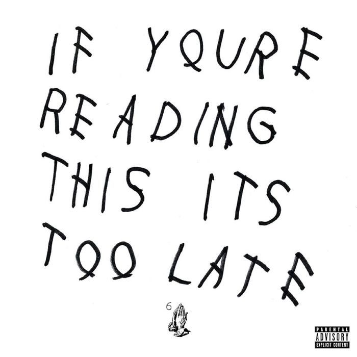 "If You're Reading This It's Too Late" by Drake album cover