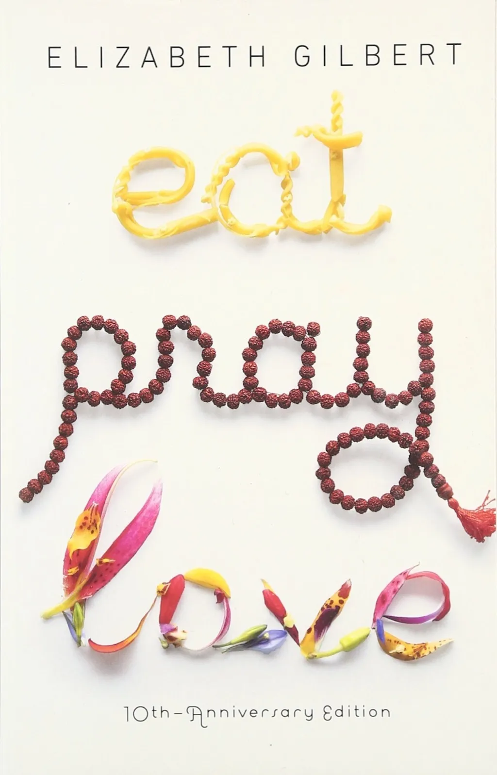 Eat Pray Love books every woman should read in her 40s