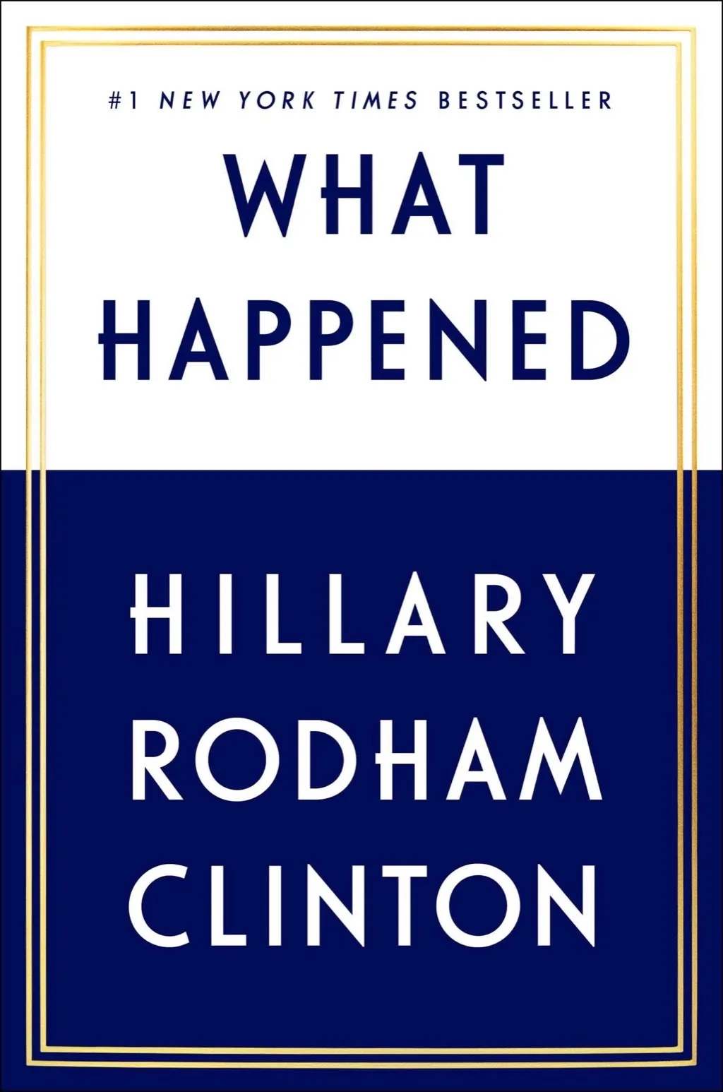 What Happened by Hillary Clinton, books every woman should read in her 40s