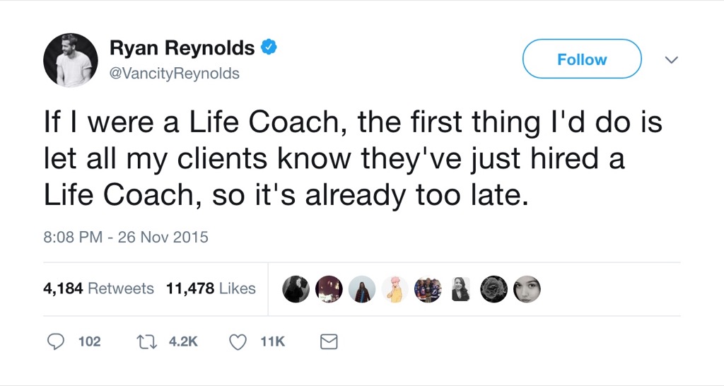 Ryan Reynolds funny tweet life coach
