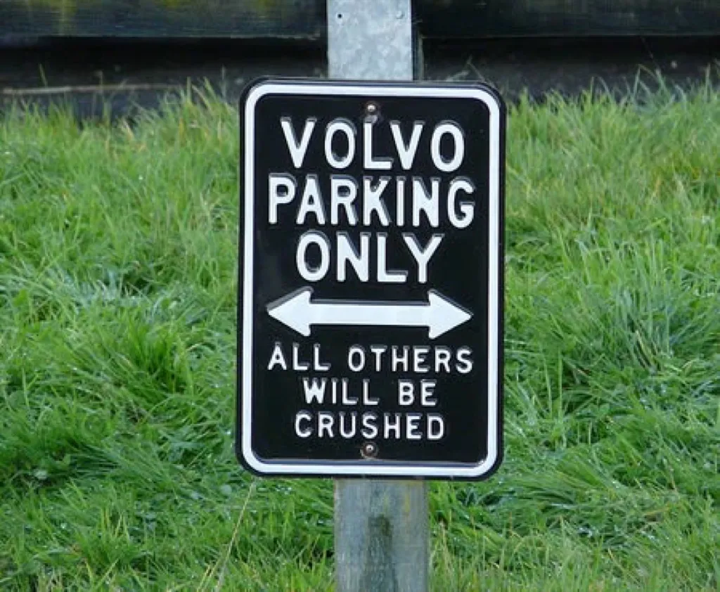 Volvo parking only Road Warning Signs