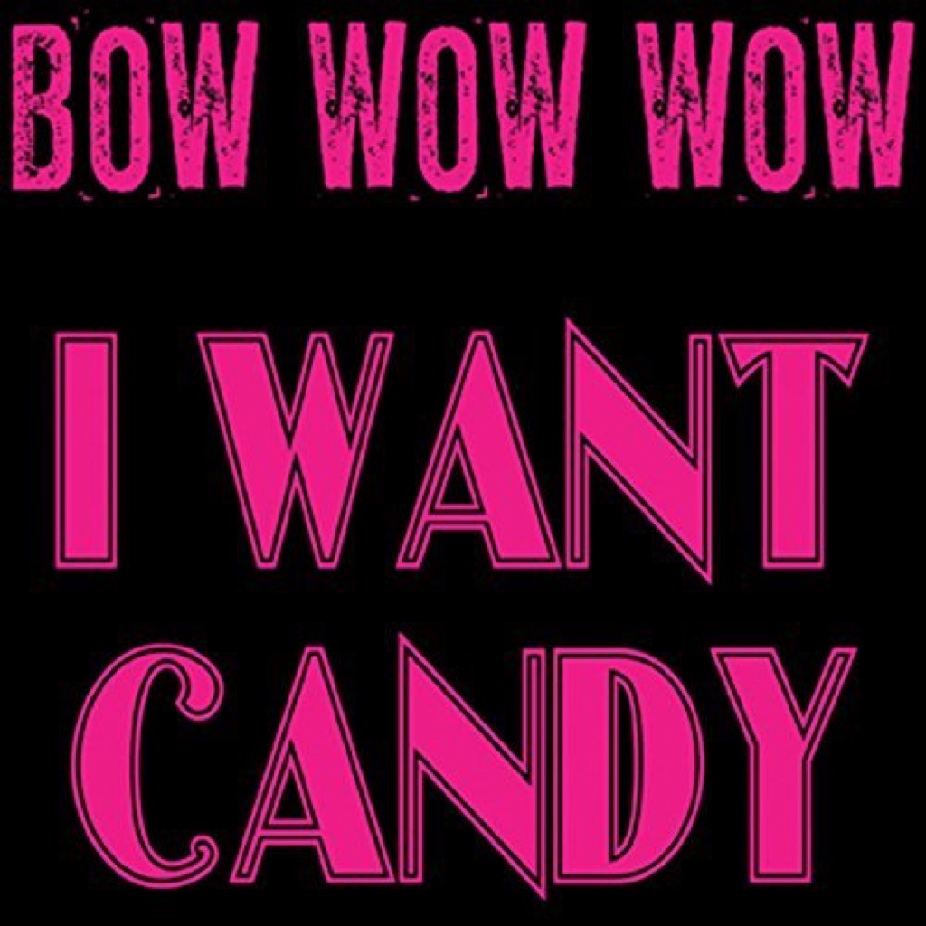 Bow Wow Wow "I Want Candy" Cover