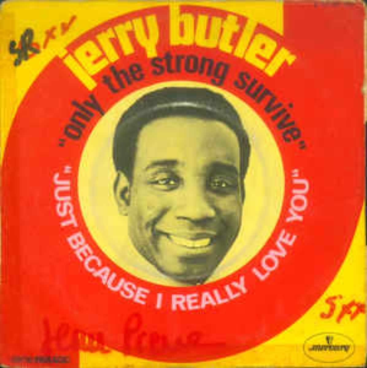 only the strong survive, jerry butler single cover, 1969 songs