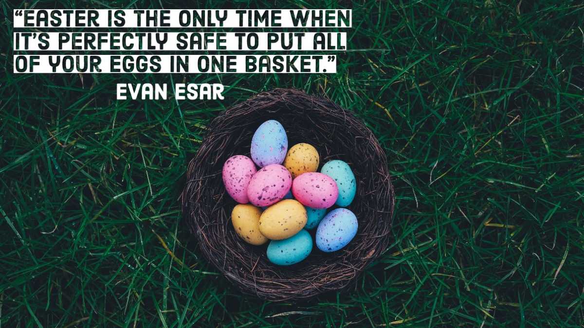 Easter Eggs in one basket joke