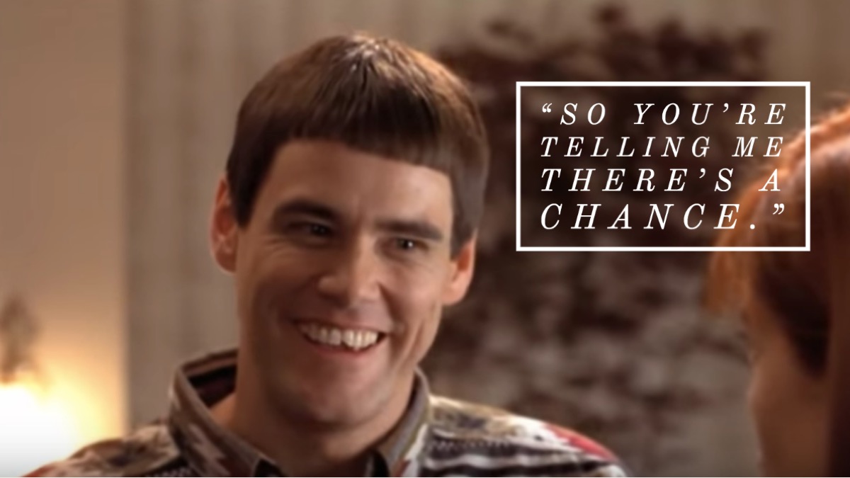 Dumb and Dumber quote
