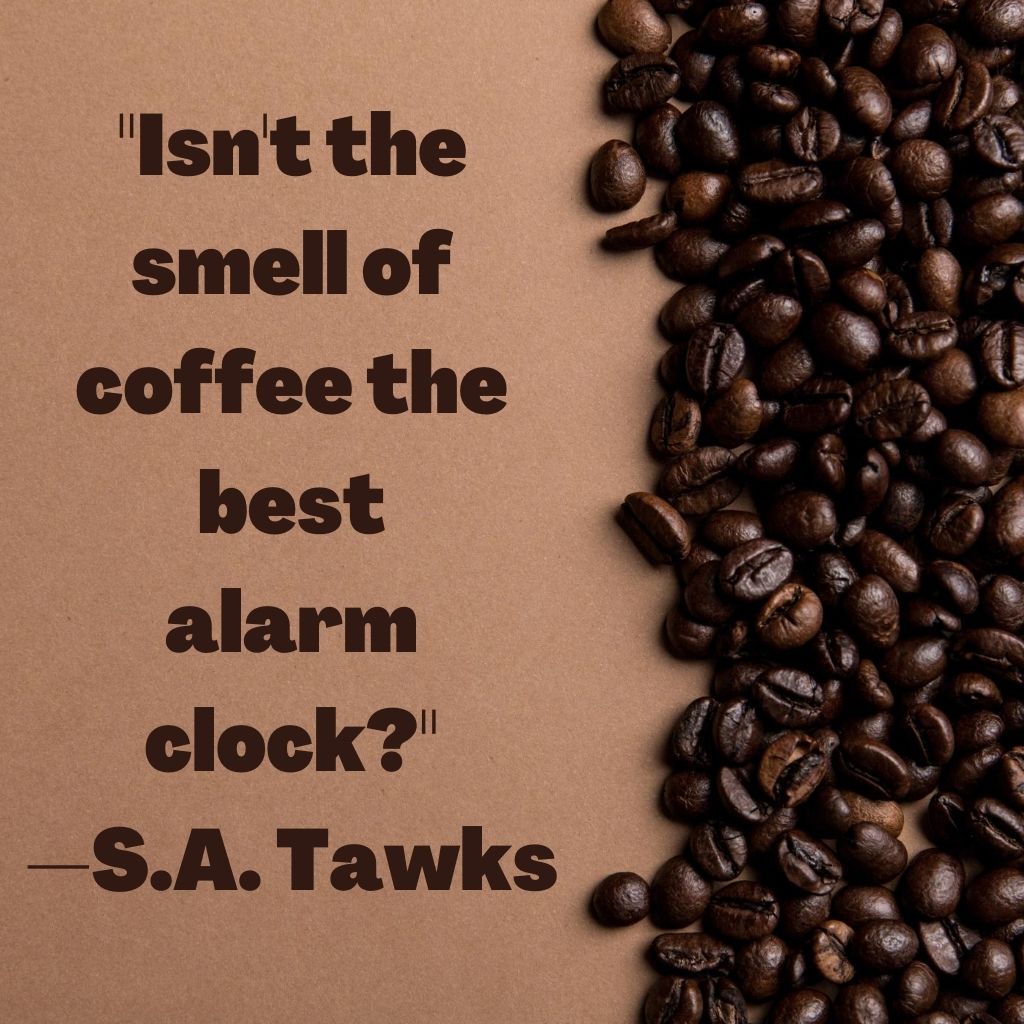 Quotes coffee 42 Best