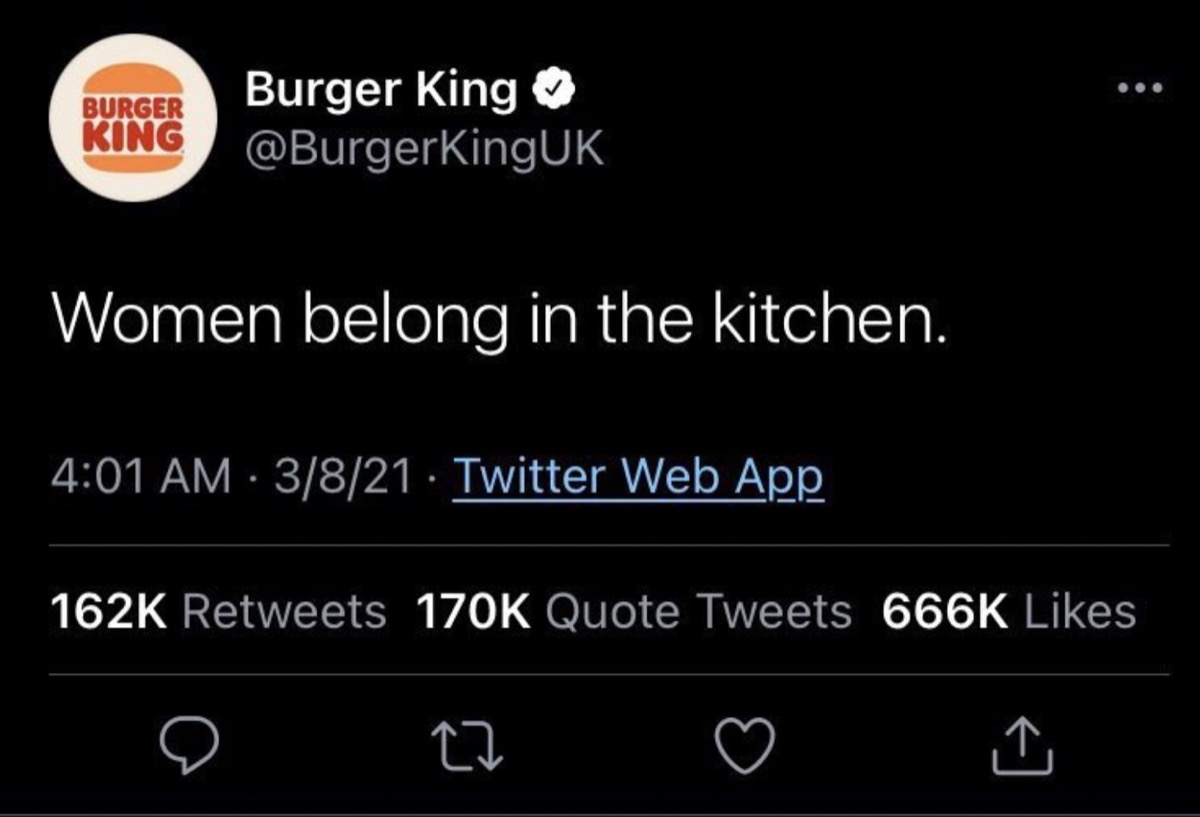 burger king international women's day tweet reading "women belong in the kitchen"