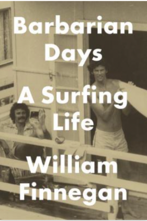 Barbarian Days: A Surfing Life Cover