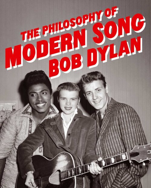 the philosophy of modern song by bob dylan book cover