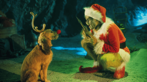 How the Grinch Stole Christmas still with rudolph dog. 