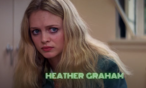 Heather Graham in "Boogie Nights"