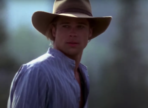 Brad Pitt in "Legends of the Fall"