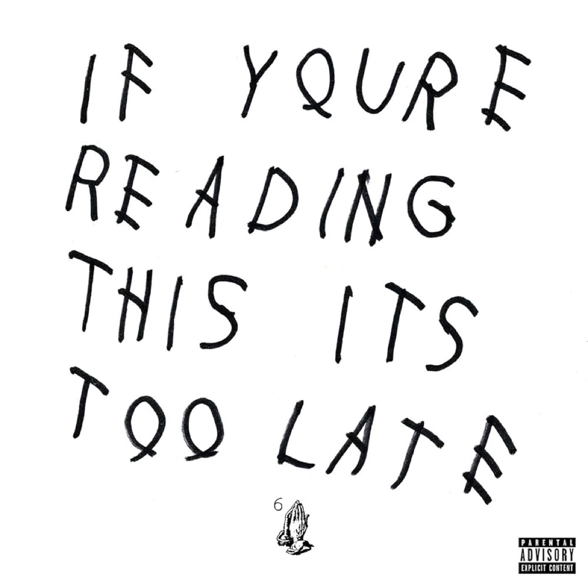 "If You're Reading This It's Too Late" by Drake album cover