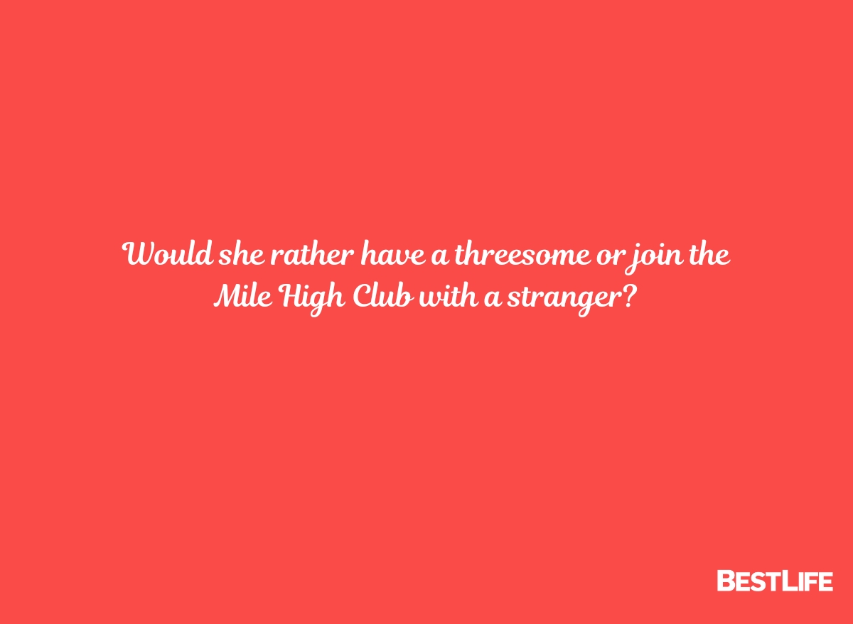 123 Dirty "Would You Rather" Questions for Adults Only — Best Life