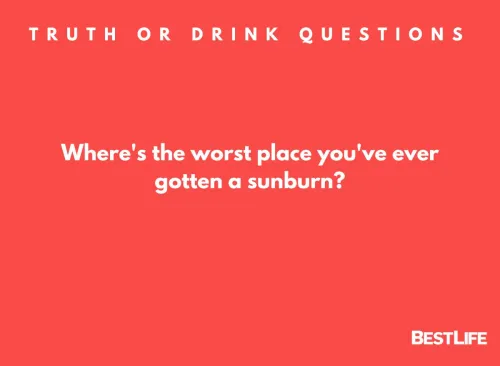 Where's the worst place you've ever gotten a sunburn?