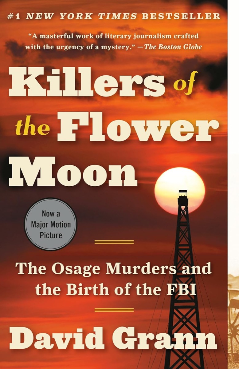 Cover of "Killers of the Flower Moon: The Osage Murders and the Birth of the FBI"
