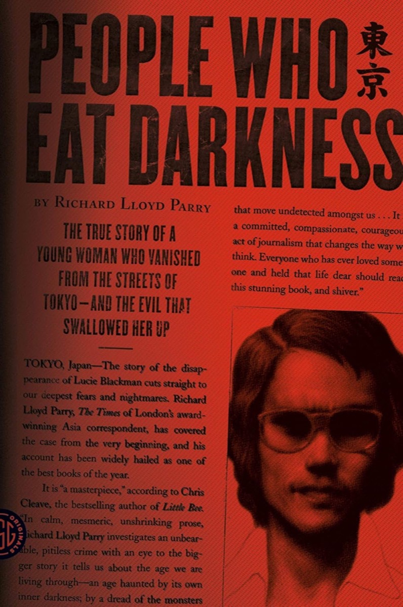 Cover of "People Who Eat Darkness: The True Story of a Young Woman Who Vanished from the Streets of Tokyo—and the Evil That Swallowed Her Up"