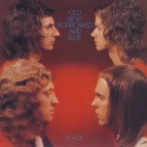 Slade's Old New Borrowed and Blue album cover
