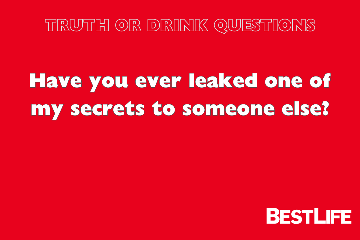 Truth or Drink Questions for Sisters