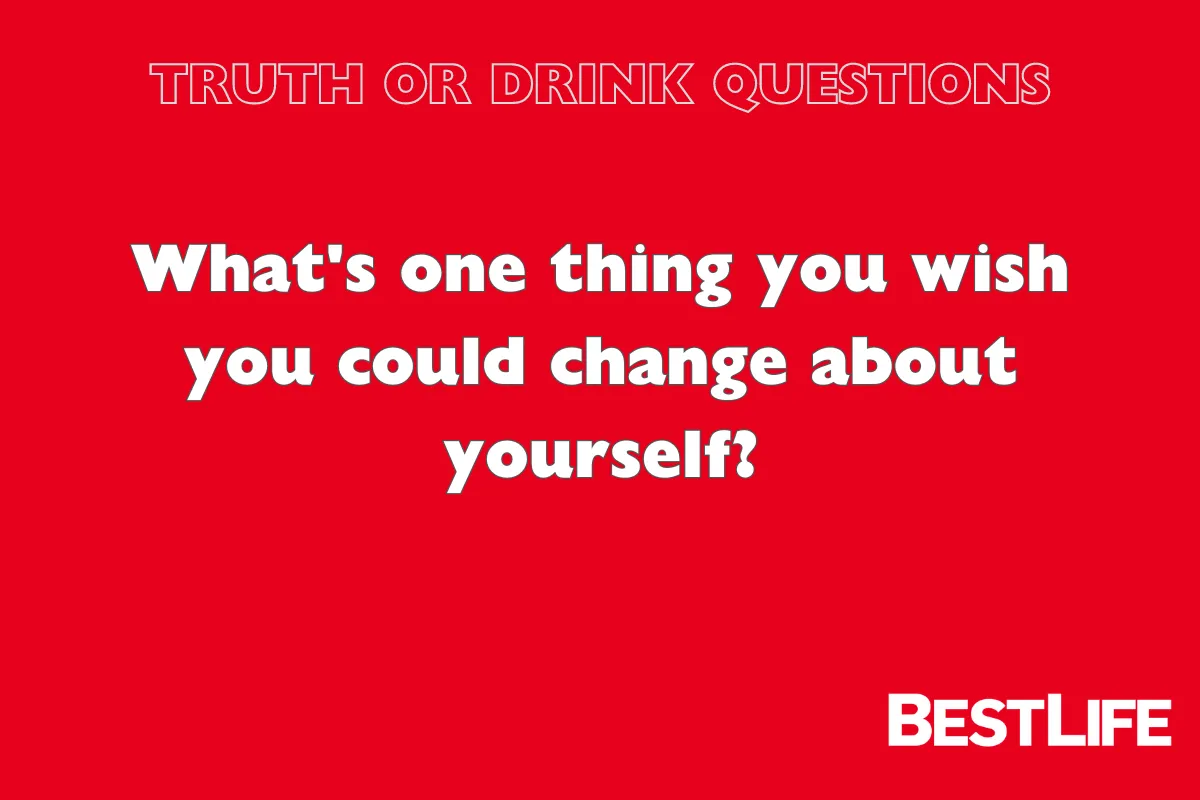 Deep Truth or Drink Questions