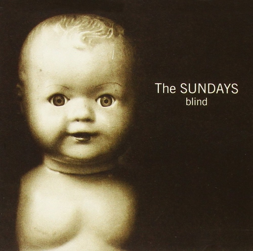 Blind by The Sundays