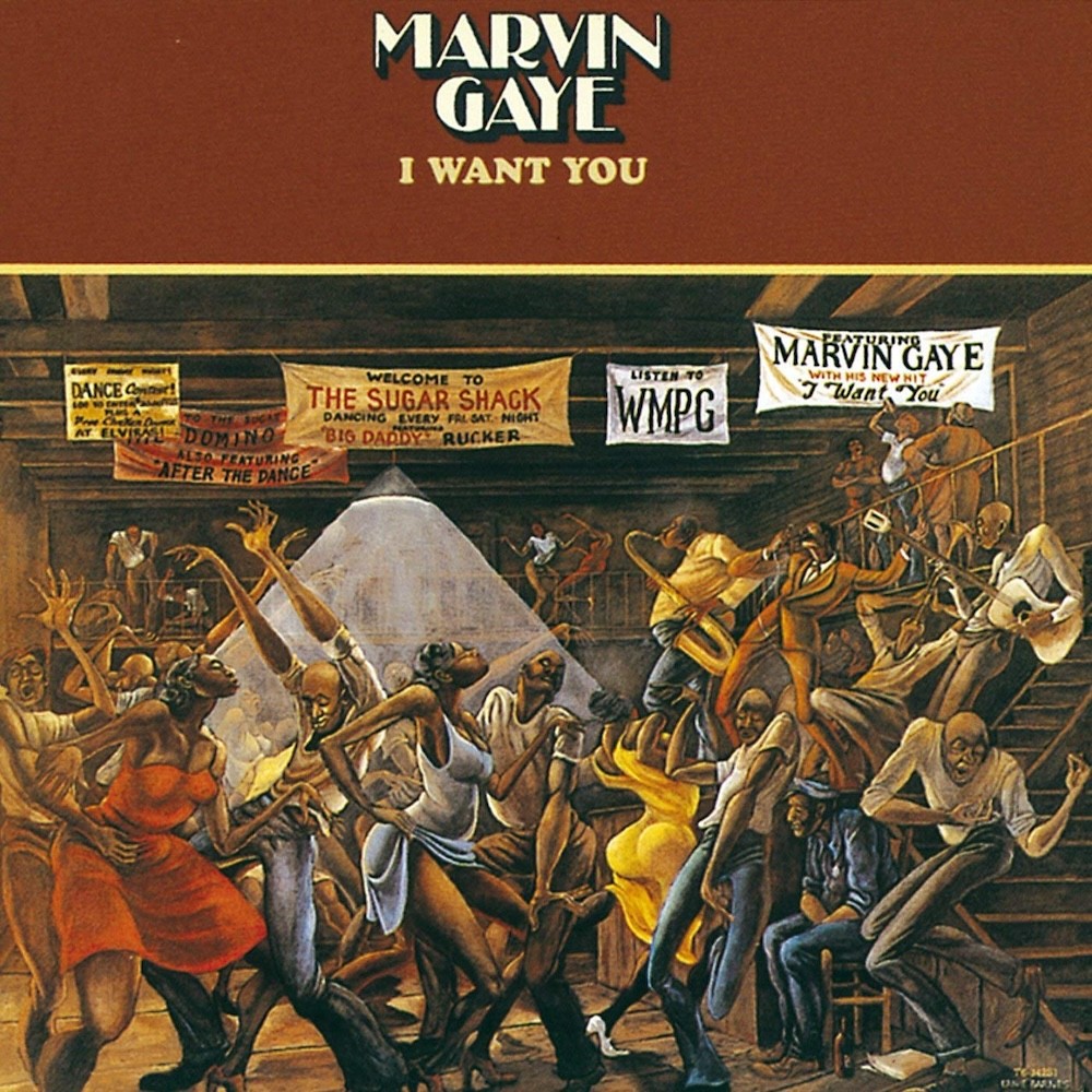 I Want You by Marvin Gaye