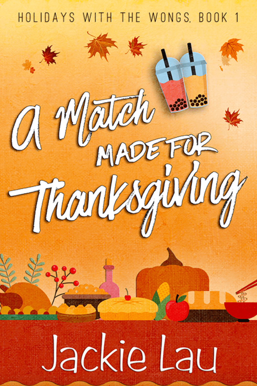 Book cover of "A Match Made For Thanksgiving" by Jackie Lau