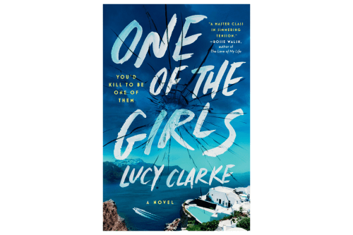 cover of "One of the Girls" by Lucy Clarke