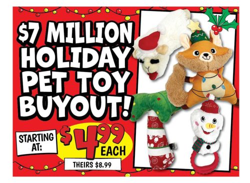 Holiday Pet Toy Buyout!