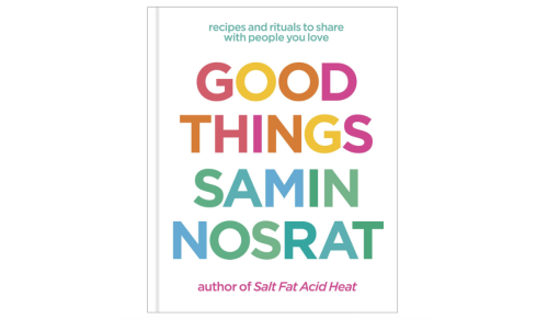 Good Things by Samin Nosrat