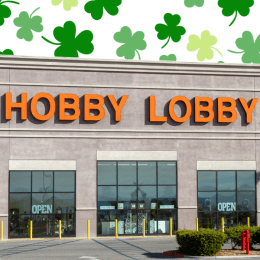 Hobby Lobby store with a St. Patrick's Day background