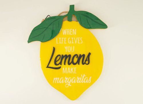 When Life Gives You Lemons Wall Sign